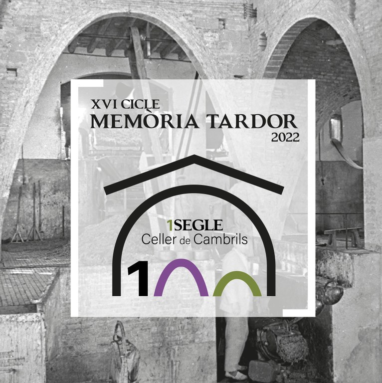 El centenari del Celler de Cambrils protagonitza la 16a edició del cicle de memòria de tardor.