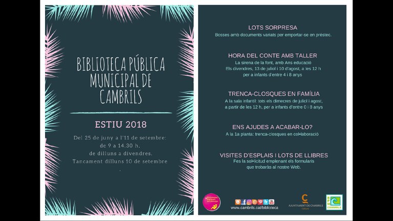 La Biblioteca de Cambrils inicia les activitats d’estiu.