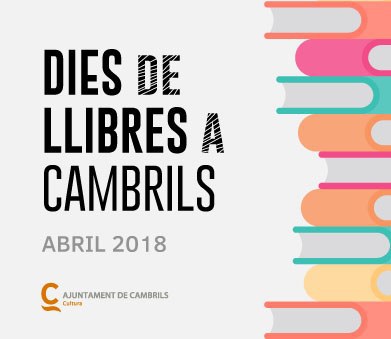 Quatre autors i autores presentaran les seves obres al programa literari Dies de Llibres de Cambrils.