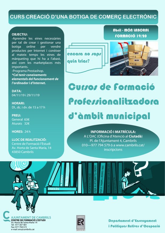 Últimes places pel curs sobre comerç electrònic organitzat per l’Ajuntament de Cambrils .