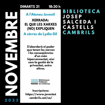 <bound method DexterityContent.Title of <Event at /fs-cambrils/cambrils/ca/serveis/biblioteca/agenda/xerrada-el-que-les-xarxes-no-expliquen>>.