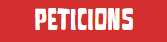 PETICIONS.png