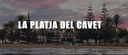 La Platja del Cavet